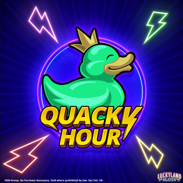 LuckyLand Quacky Hour