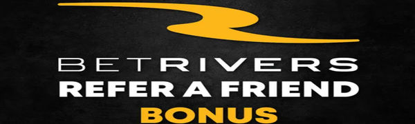 BetRivers Refer A Friend