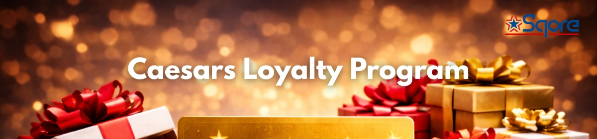 Caesars Loyalty Program